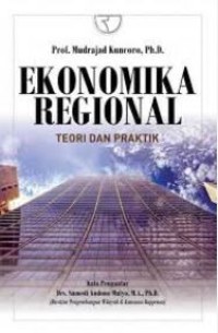 Image of Ekonomi regional : teori dan praktik