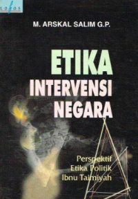 Image of Etika intervensi negara : perspektif etika politik ibnu taimiyah