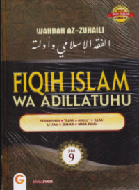 Image of Fiqih Islam wa adillatuhu : pernikahan, talak, khulu', illaa' li'aan, zhihar, masa iddah (Jilid 9)