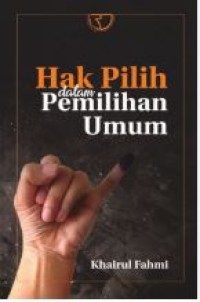 Image of Hak pilih dalam pemilihan umum
