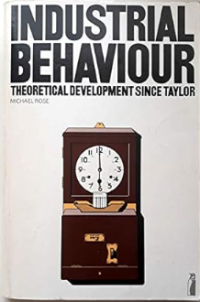 Image of Industrial Behaviour : theoreticcal development since taylor