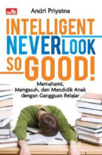 Image of Intelligent neverlook so good