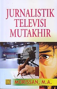 Image of Jurnalistik televisi mutakhir