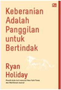 Image of Keberanian adalah panggilan untuk bertindak