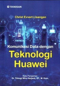 Image of Komunikasi Data dengan Teknologi Huawei