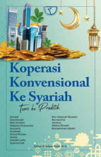 Image of Koperasi konvensional ke syariah : teori ke praktik
