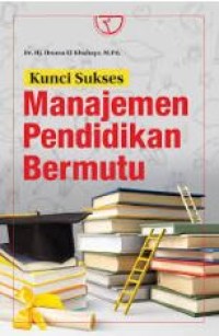 Image of Kunci sukses manajemen pendidikan bermutu