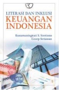 Image of Literasi dan inklusi keuangan indonesia