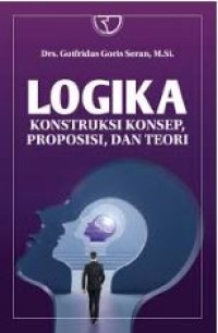 Image of Logika : konstruksi konsep, proposisi, dan teori