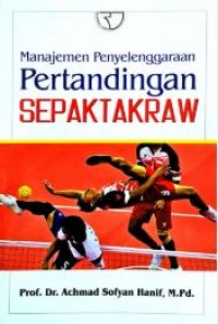 Image of Manajemen penyelenggaraan pertandingan sepaktakraw