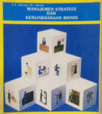 Image of Manajemen strategi dan kebijaksanaan bisnis
