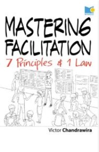 Image of Mastering facilitation : 7 principles & 1 law