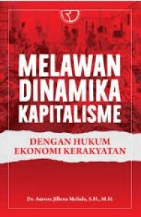 Image of Melawan dinamika kapitalisme dengan hukum ekonomi kerakyatan