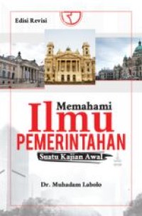 Image of Memahami ilmu pemerintahan : suatu kajian awal