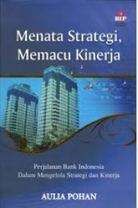 Image of Menata Strategi, Memacu Kinerja