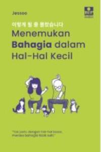 Image of Menemukan bahagia dalam hal-hal kecil