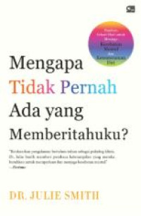 Image of Mengapa tidak pernah ada yang memberitahuku?