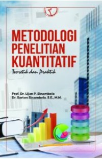 Image of Metodologi penelitian kuantitatif : teoretik dan praktik