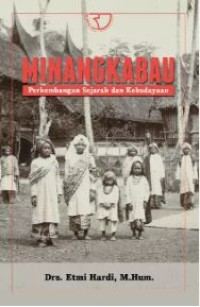 Image of Minangkabau : perkembangan sejarah dan kebudayaan