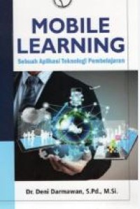 Image of Mobile learning : sebuah aplikasi teknologi pembelajaran