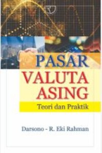 Image of Pasar valuta asing : teori dan praktik