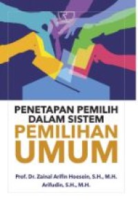 Image of Penetapan pemilih dalam sistem pemilihan umum