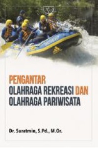 Image of Pengantar olahraga rekreasi dan olahraga pariwisata