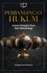Image of Perbandingan hukum : antara disiplin ilmu dan metodologi