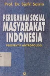 Image of Perubahan sosial masyarakat Indonesia