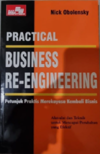 Image of Practical business re-engineering : petunjuk praktis merekayasa kembali bisnis