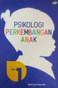 Image of Psikologi perkembangan anak (Jilid 1)