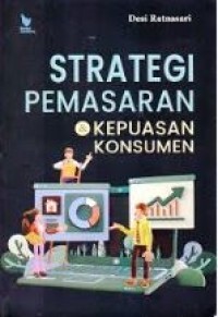 Image of Strategi pemasaran & kepuasan konsumen