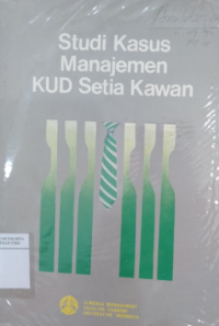 Image of Studi kasus manajemen KUD setia kawan