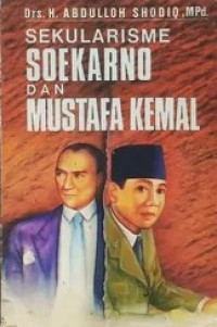 Image of Sekularisme Soekarno dan Mustafa Kemal