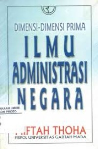 Image of dimensi-dimensi prima ilmu administrasi negara