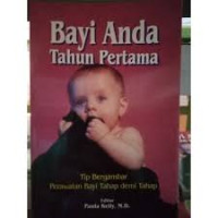 Image of Bayi Anda Tahun Pertama : Tip bergambar perawatan bayi tahap demi tahap