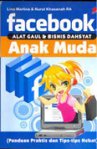 Image of Facebook : alat gaul & bisnis dahsyat anak muda