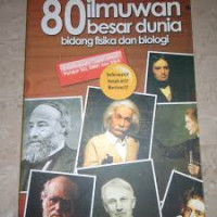 Image of Delapan puluh ilmuwan besar dunia : bidang fisika dan biologi