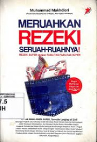 Image of meruahkan rezeki seruah-ruahnya!: rezeki super dengan fasilitas-fasilitas super