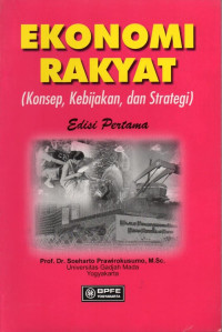Image of ekonomi rakyat : konsep, kebijakan, dan strategi