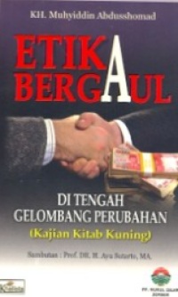 Image of Etika bergaul : di tengah gelombang perubahan (kajian kitab kuning)