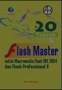 Image of Teknik flash master untuk macromedia flash MX 2004 dan flash profesional 8