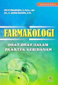 Image of farmakologi : Obat-obat dalam praktek kebidanan