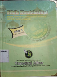 Image of Fikih Kontekstual sebuah Demonstrasi Pemberontakan Intelektual Santri Ma'had Aly Situbondo Jilid 3