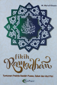 Image of FIkih ramadhan : tuntunan praktis ibadah puasa, zakat dan idul fitri