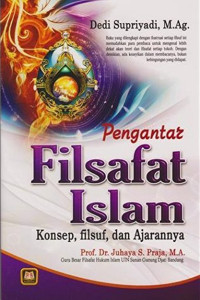 Image of Pengantar Filsafat Islam : Konsep, Filsuf, dan Ajarannya