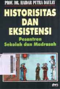 Image of historisitas dan eksistensi pesantren sekolah dan madrasah