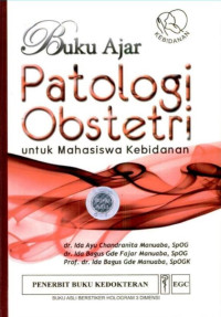 Image of Buku ajar Patologi Obstetri untuk mahasiwa bidan