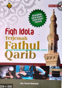 Image of Fiqh Idola Terjemah Fathul Qarib (Jilid 1)