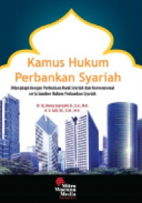 Image of Kamus hukum perbankan syariah : dilengkapi dengan perbedaan bank syariah dan konvensional serta sumber hukum perbankan syariah